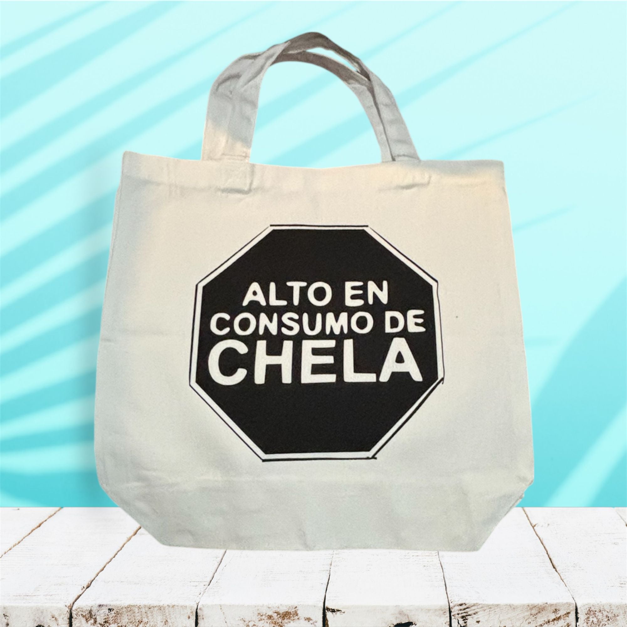 Tote Bag "Alto en consumo de chela"